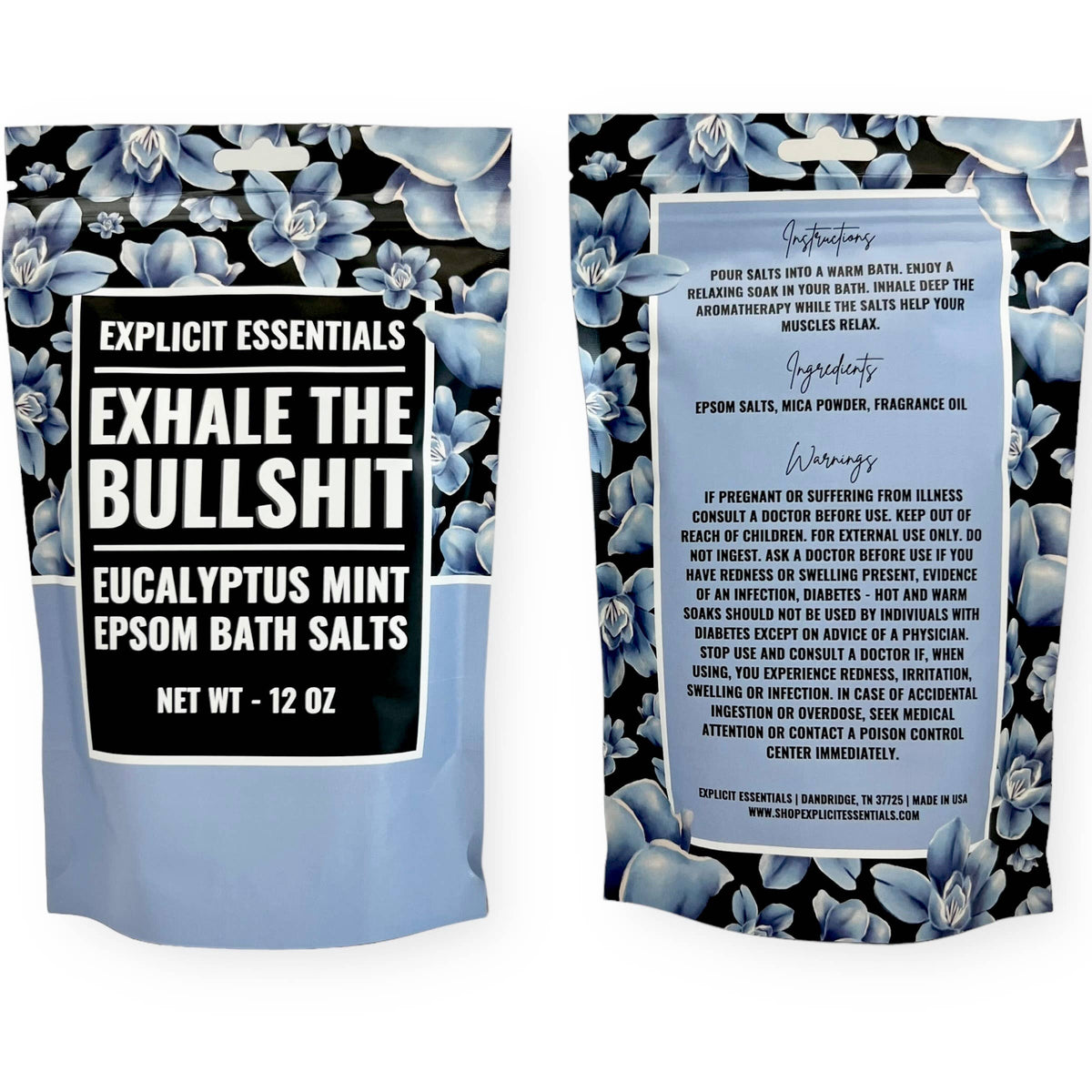 Explicit Essentials - Exhale The Bullshit Bath Salts 12oz Bag