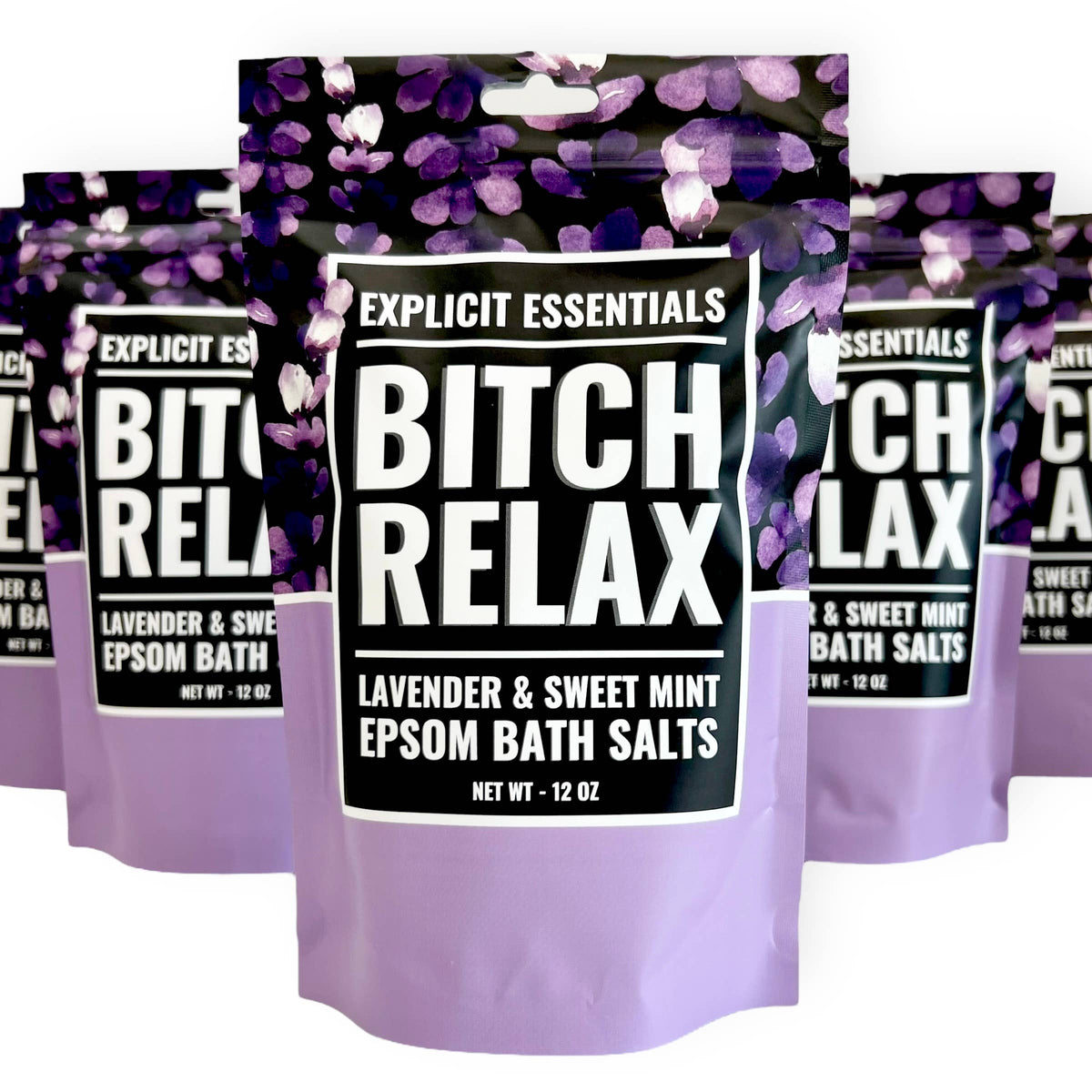 Explicit Essentials - Bitch Relax Bath Salts 12oz Bag