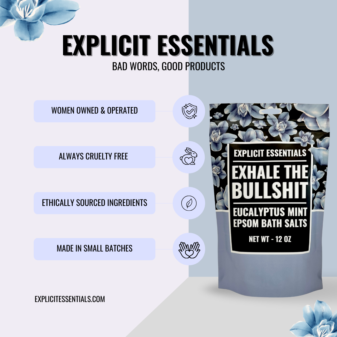 Explicit Essentials - Exhale The Bullshit Bath Salts 12oz Bag