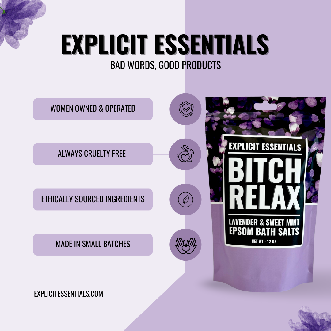 Explicit Essentials - Bitch Relax Bath Salts 12oz Bag